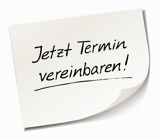 Haftnotiz mit der Aufschrift "Jetzt Termin vereinbaren!"